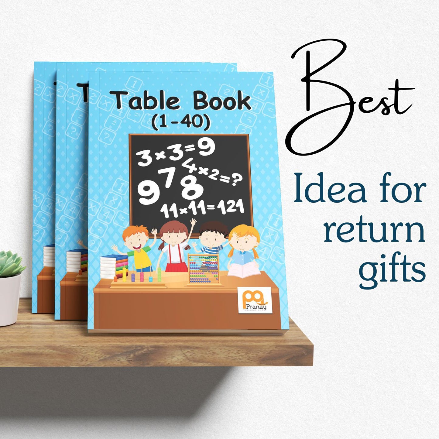 Pranay Publications Table Book (1-40) | Table Book for Kids | Practice and Learn Tables 1-40 | Activity to Learn Tables |